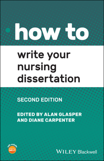 How to Write Your Nursing Dissertation — Группа авторов