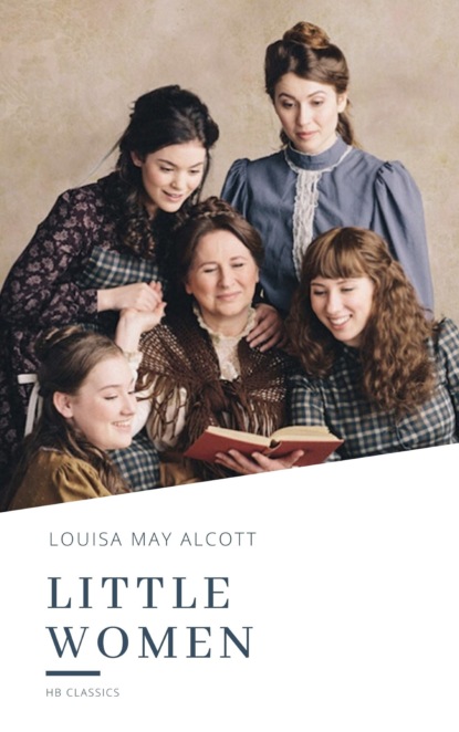 Little Women - Луиза Мэй Олкотт