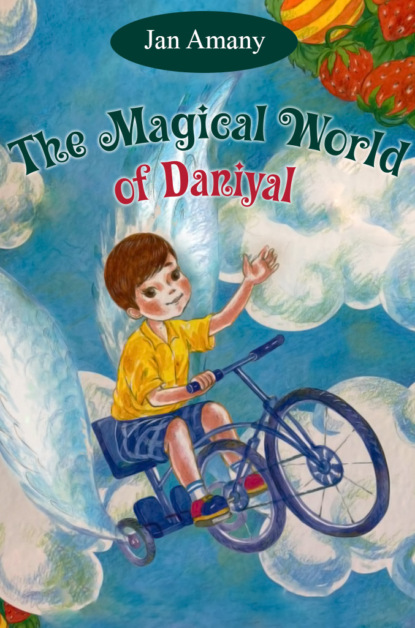 The Magical World of Daniyal - Джан Амании