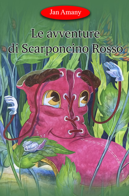 Le avventure di Scarponcino Rosso - Джан Амании