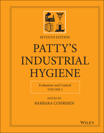 Patty's Industrial Hygiene, Evaluation and Control — Группа авторов