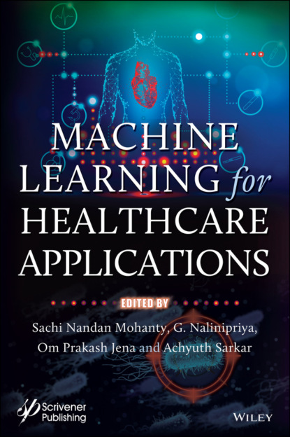 Machine Learning for Healthcare Applications - Группа авторов