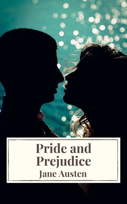 Pride and Prejudice - Джейн Остин