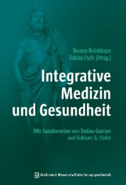 Integrative Medizin und Gesundheit — Группа авторов