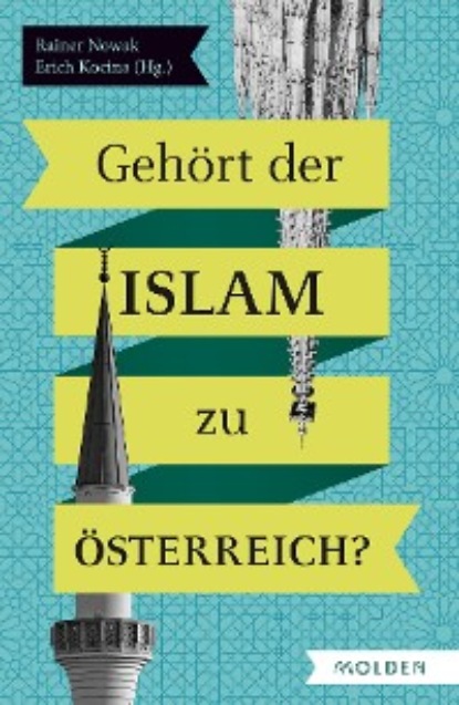 Geh?rt der Islam zu ?sterreich - Группа авторов