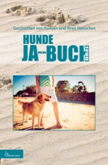 HUNDE JA-HR-BUCH DREI - Группа авторов