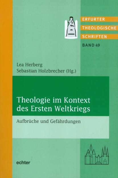 Theologie im Kontext des Ersten Weltkrieges — Группа авторов