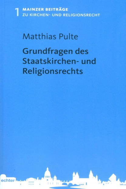 Grundfragen des Staatskirchen- und Religionsrechts — Группа авторов