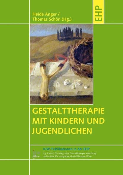 Gestalttherapie mit Kindern und Jugendlichen — Группа авторов