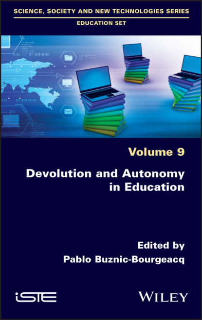 Devolution and Autonomy in Education - Группа авторов