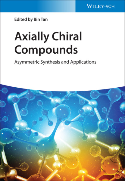 Axially Chiral Compounds - Группа авторов