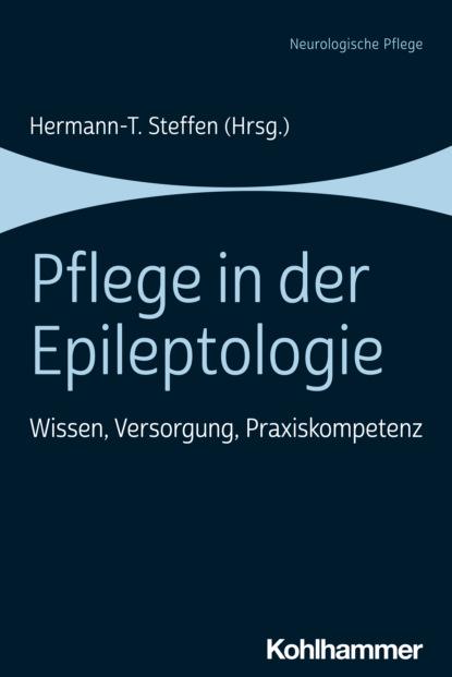 Pflege in der Epileptologie — Группа авторов