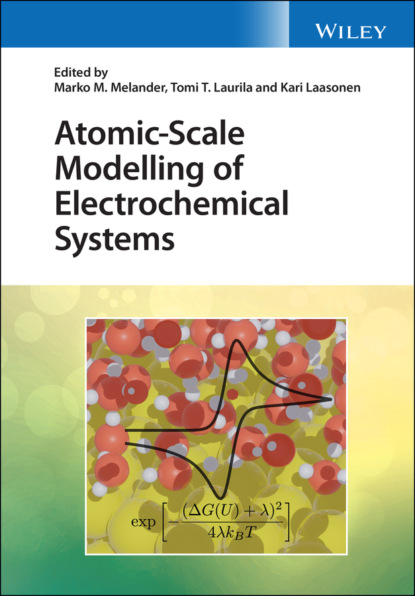 Atomic-Scale Modelling of Electrochemical Systems — Группа авторов