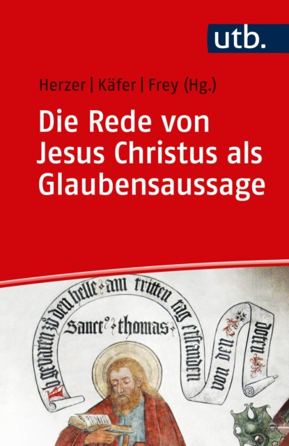 Die Rede von Jesus Christus als Glaubensaussage - Группа авторов