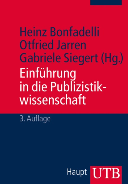 Einf?hrung in die Publizistikwissenschaft - Группа авторов