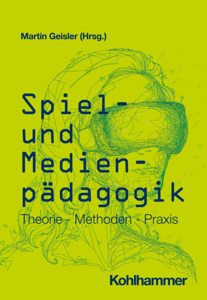 Spiel- und Medienp?dagogik - Группа авторов