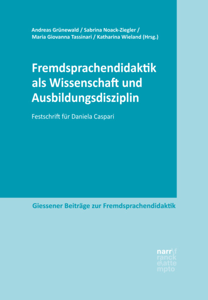 Fremdsprachendidaktik als Wissenschaft und Ausbildungsdisziplin - Группа авторов