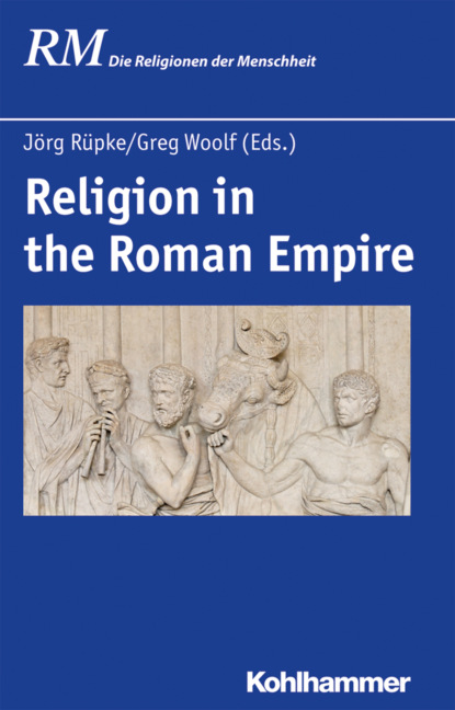 Religion in the Roman Empire - Группа авторов