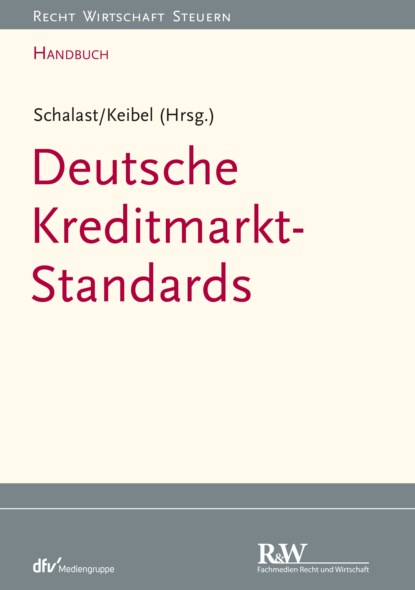 Handbuch Deutsche Kreditmarkt-Standards - Группа авторов