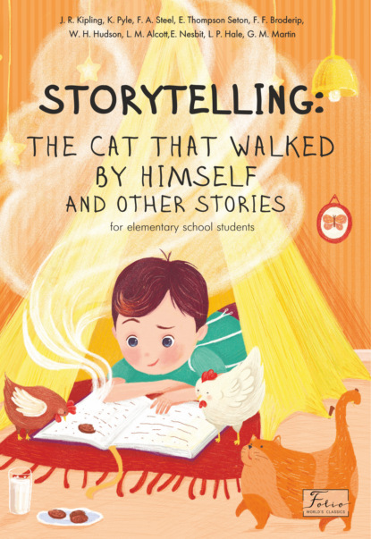 Storytelling. The cat that walked by himself and other stories — Сборник