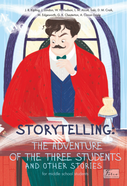 Storytelling. The adventure of the three students and other stories - Сборник