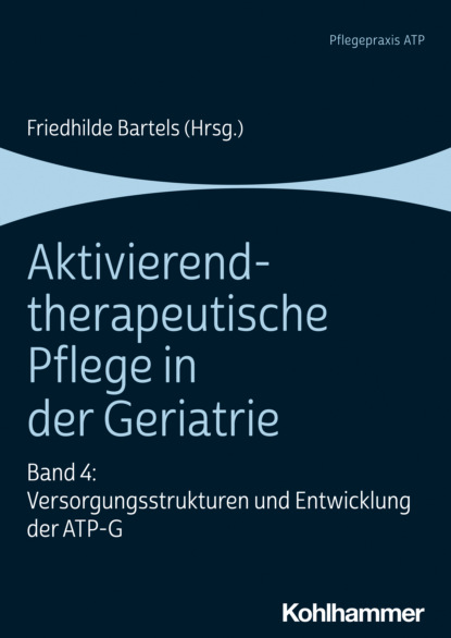 Aktivierend-therapeutische Pflege in der Geriatrie — Группа авторов