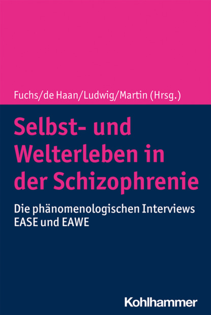 Selbst- und Welterleben in der Schizophrenie — Группа авторов