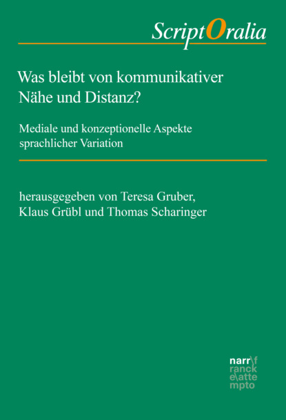 Was bleibt von kommunikativer N?he und Distanz? - Группа авторов