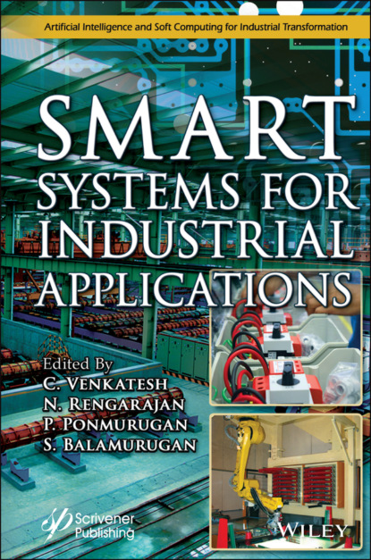 Smart Systems for Industrial Applications - Группа авторов