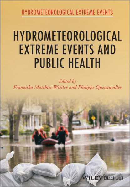 Hydrometeorological Extreme Events and Public Health - Группа авторов