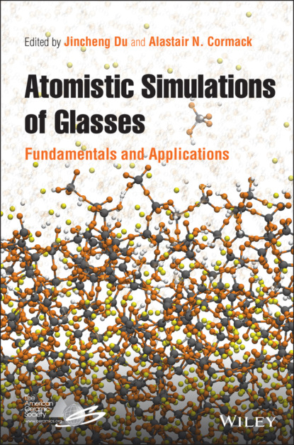 Atomistic Simulations of Glasses - Группа авторов