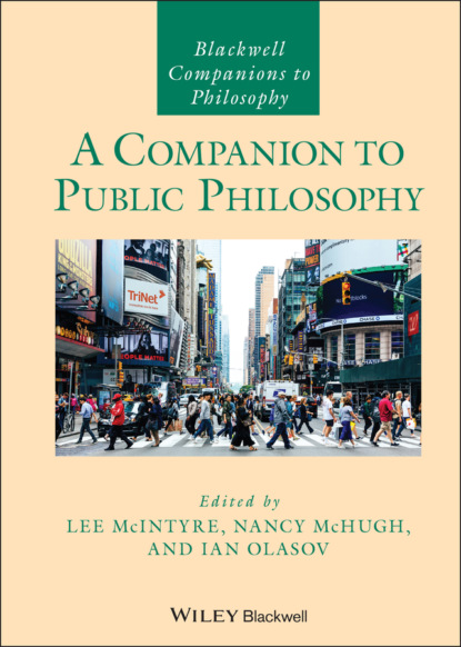 A Companion to Public Philosophy - Группа авторов