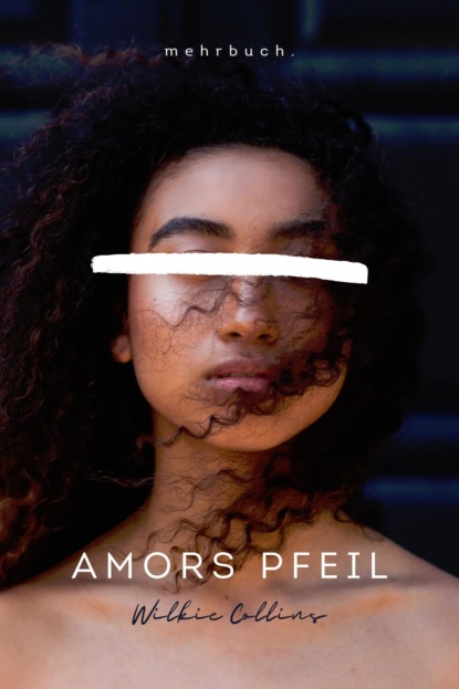 Amors Pfeil - Уилки Коллинз