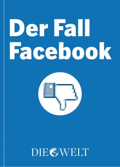 Der Fall Facebook - Группа авторов