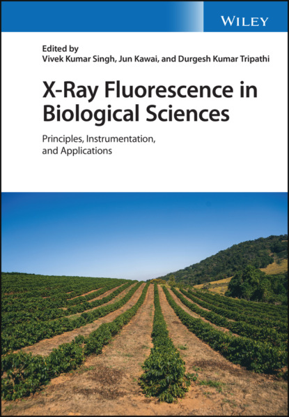 X-Ray Fluorescence in Biological Sciences - Группа авторов