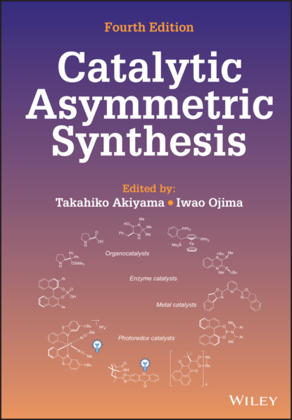 Catalytic Asymmetric Synthesis - Группа авторов