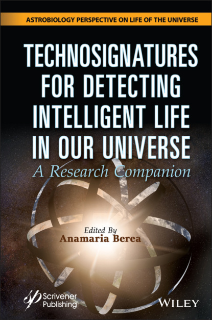 Technosignatures for Detecting Intelligent Life in Our Universe - Группа авторов