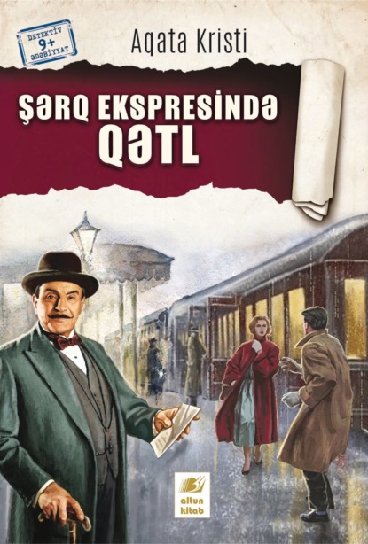 Şərq ekpresində qətl - Агата Кристи