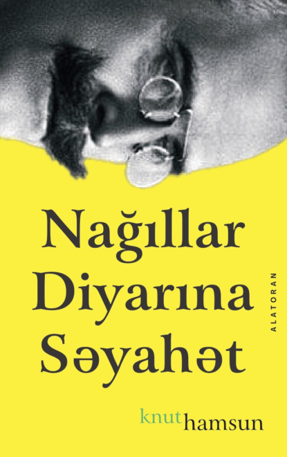 Nağıllar Diyarına Səyahət - Кнут Гамсун