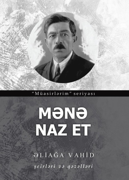 Mənə naz et - Алиага Вахид