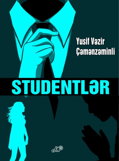 Studentlər — Юсиф Везир Чеменземинли