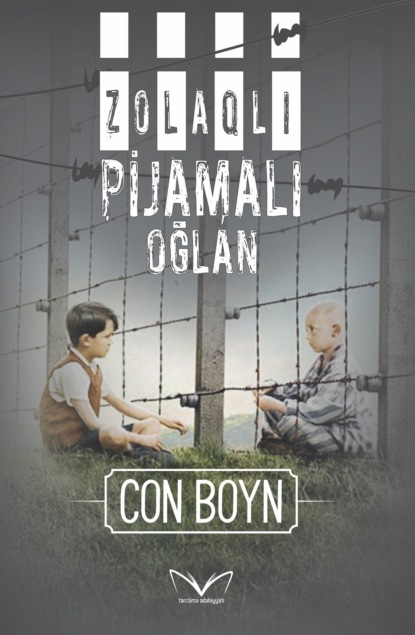 Zolaqlı pijamalı oğlan - Джон Бойн