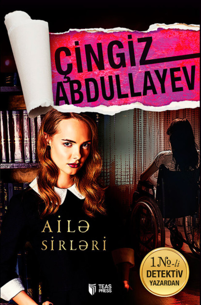 Ailə sirləri — Чингиз Абдуллаев