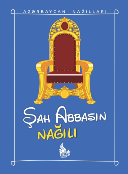 Şah Abbasın nağılı — Народное творчество