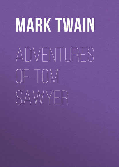 Adventures of Tom Sawyer - Марк Твен