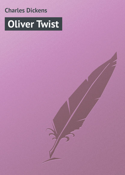 Oliver Twist — Чарльз Диккенс