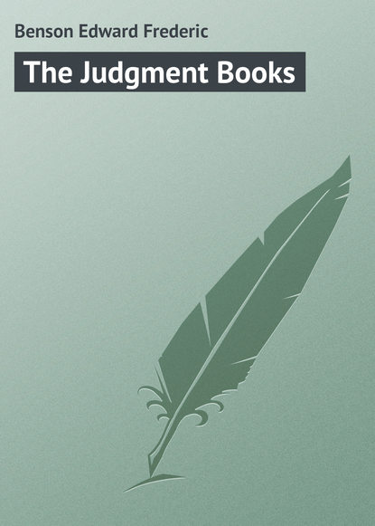 The Judgment Books - Эдвард Бенсон