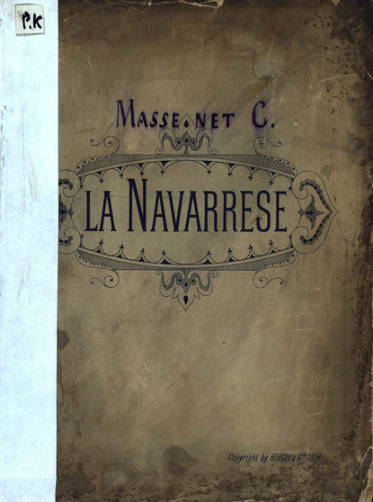 La Navarrese - Жюль Массне