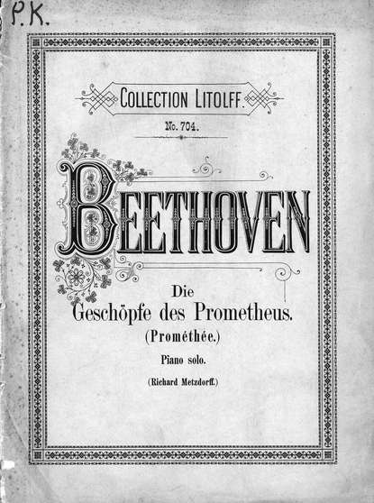 Promethee (Die Geschopfe des Prometheus) de Beethoven - Людвиг ван Бетховен