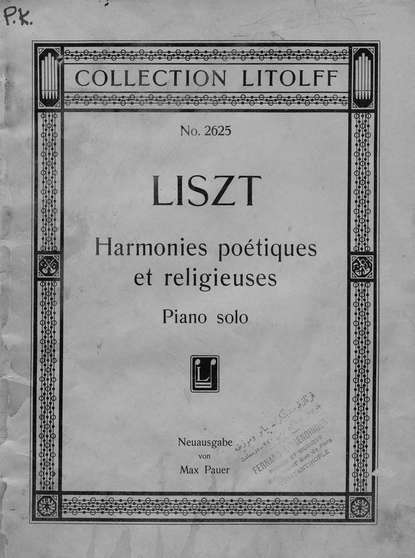 Auswahl aus Harmonies poetiques et religieuses — Ференц Лист